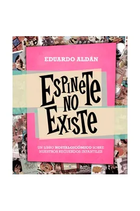 ESPINETE NO EXISTE