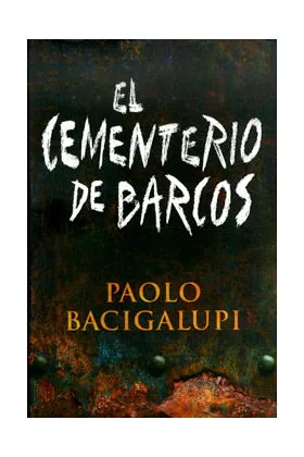 EL CEMENTERIO DE BARCOS