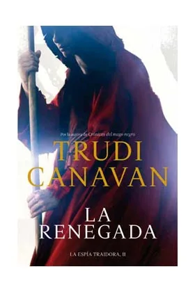 LA RENEGADA  (ESPIA TRAIDORA 02)