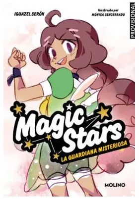 MAGIC STARS 03 LA GUARDIANA MISTERIOSA