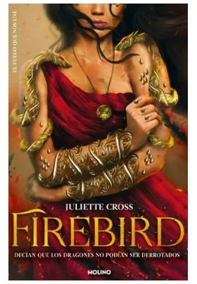 FIREBIRD (EL FUEGO QUE NOS UNE 01)