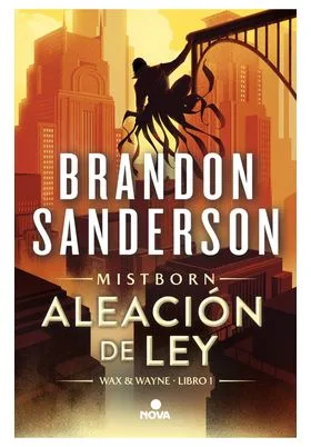 ALEACION DE LEY  (NACIDOS DE LA BRUMA 04) (MISTBORN)