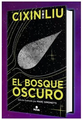 EL BOSQUE OSCURO (ED. ILUSTRADA) TRILOGIA DE LOS TRES CUERPOS 02