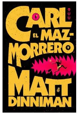 CARL EL MAZMORRERO ( CARL EL MAZMORRERO 01)