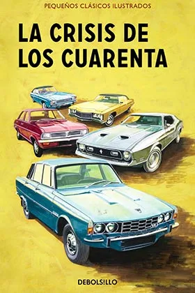 LA CRISIS DE LOS CUARENTA