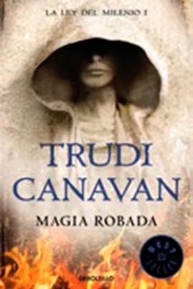 LA MAGIA ROBADA  (LA LEY DEL MILENIO1) (DEBOLSILLO)