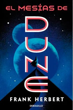 EL MESIAS DE DUNE (LAS CRONICAS DE DUNE 02)