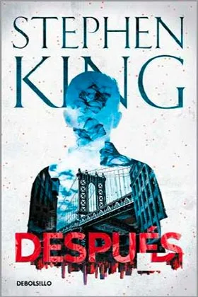 DESPUES (STEPHEN KING) (DBOLSILLO)