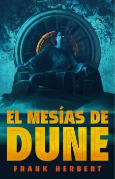 EL MESIAS DUNE. (EDICION DE LUJO) (LAS CRONICAS DE DUNE 02)