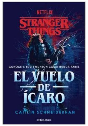 Stranger Things : el Vuelo de Icaro (debolsillo)