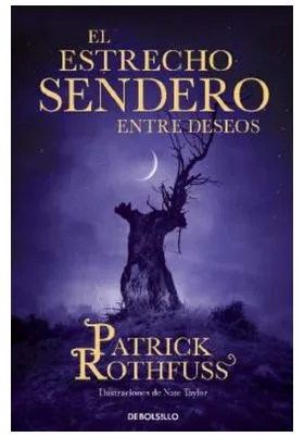 EL ESTRECHO SENDERO ENTRE DESEOS (DBOLSILLO)