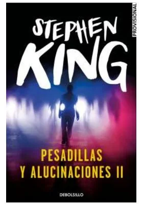 PESADILLAS Y ALUCINACIONES II