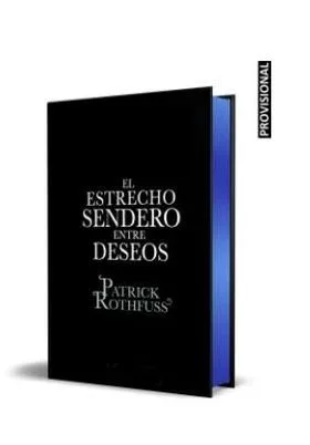 EL ESTRECHO SENDERO ENTRE DESEOS (EDICION CANTOS TINTADOS)