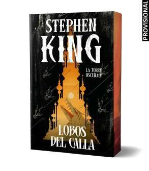 LA TORRE OSCURA 05: LOBOS DEL CALLA  ( EDICION CANTOS TINTADOS)