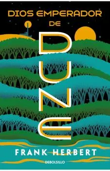 DIOS EMPERADOR DE DUNE (LAS CRONICAS DE DUNE 04)