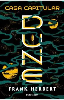 CASA CAPITULAR DUNE (CRONICAS DE DUNE 06)