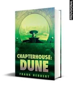 Casa Capitular. (edicion de Lujo) (las Cronicas de Dune 06)