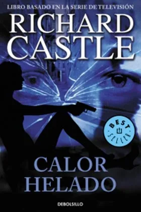 CALOR HELADO (RICHARD CASTLE) (NUEVA EDICION)