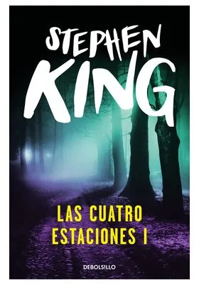 LAS CUATRO ESTACIONES 02 (STEPHEN KING)