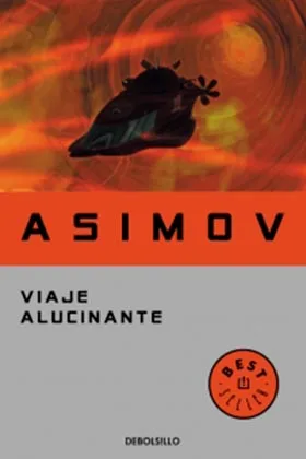 VIAJE ALUCINANTE