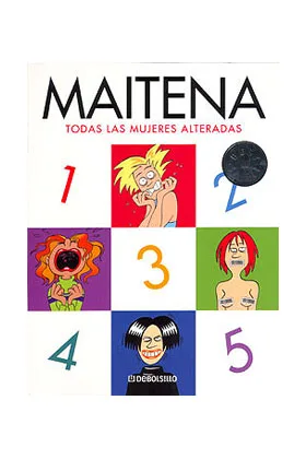 MAITENA. TODAS LAS MUJERES ALTERADAS (BOLSILLO)