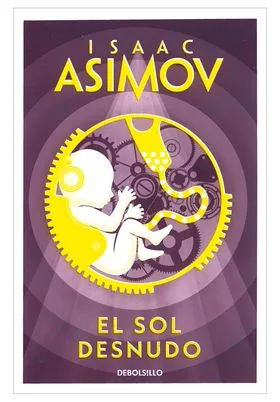 ASIMOV. EL SOL DESNUDO