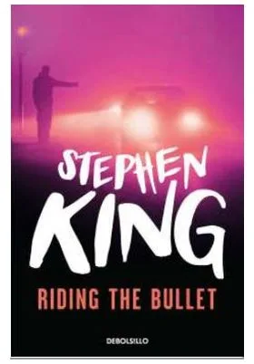 RIDING THE BULLET  (NUEVA EDICION DE DEBOLSILLO)