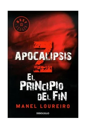 APOCALIPSIS Z. EL PRINCIPIO DEL FIN  (DEBOLSILLO)