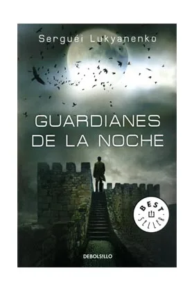 GUARDIANES DE LA NOCHE (DEBOLSILLO)