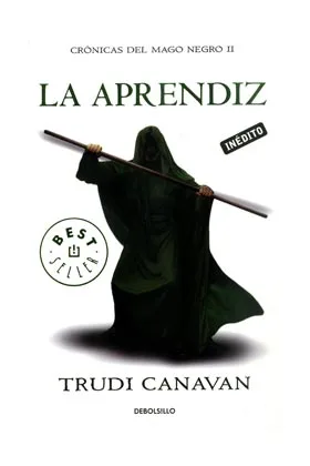 LA APRENDIZ (DEBOLSILLO) (CRONICAS DEL MAGO NEGRO 02)
