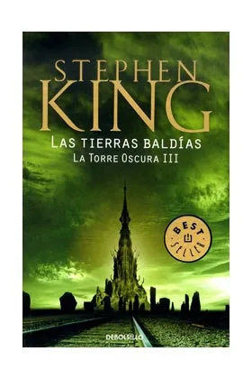LAS TIERRAS BALDIAS. LA TORRE OSCURA 03 (DEBOLSILLO)