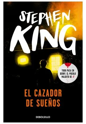 EL CAZADOR DE SUEÑOS (STEPHEN KING)