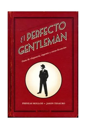 EL PERFECTO GENTLEMAN. (DEBOLSILLO)