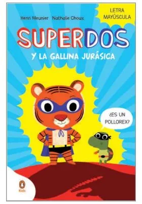 SUPERDOS Y LA GALLINA JURASICA 01