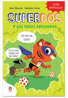 SUPERDOS Y LOS PEDOS EXPLOSIVOS 02