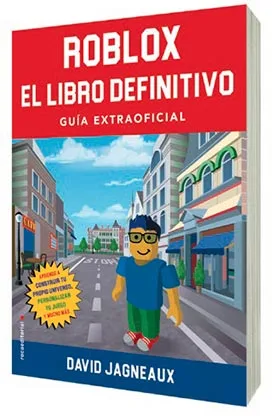 ROBLOX. EL LIBRO DEFINITIVO (GUIA EXTRAOFICIAL)