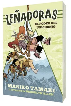 LEÑADORAS. EL PODER DEL UNICORNIO