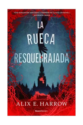 LA RUECA RESQUEBRAJADA