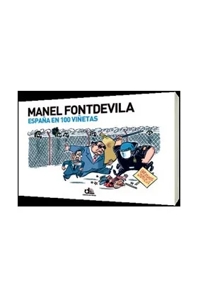 EN EL LADO BUENO DE LA VALLA. ESPAÑA EN 100 VIÑETAS  (COMIC)
