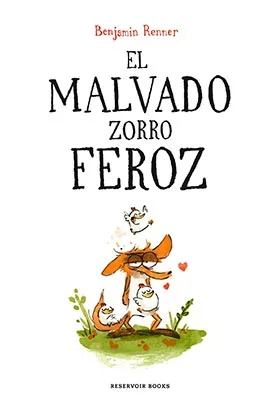 EL MALVADO ZORRO FEROZ