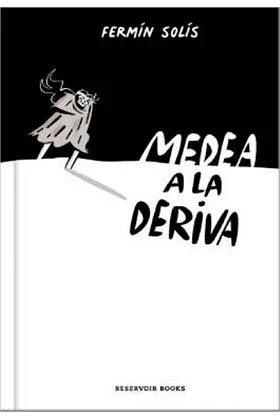 MEDEA A LA DERIVA