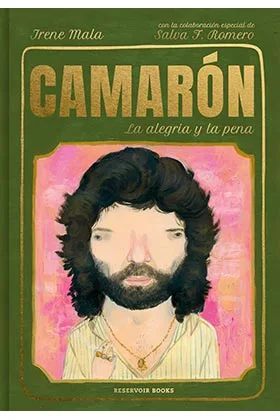 CAMARON, LA ALEGRIA Y LA PENA