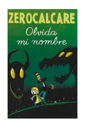 OLVIDA MI NOMBRE