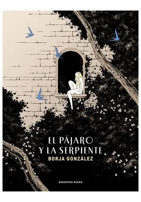 EL PAJARO Y LA SERPIENTE