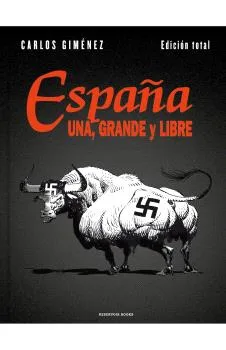 ESPAÑA UNA, GRANDE Y LIBRE (EDICION TOTAL)