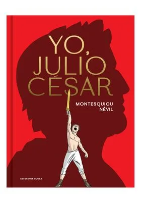 YO, JULIO CESAR (NOVELA GRAFICA)