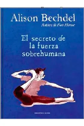 EL SECRETO DE LA FUERZA SOBREHUMANA