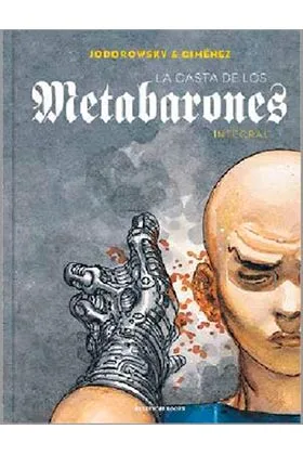 LA CASTA DE LOS METABARONES