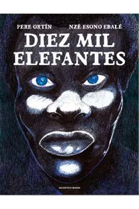 DIEZ MIL ELEFANTES