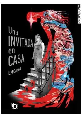 UNA INVITADA EN CASA